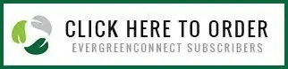 Click here to order — EvergreenConnect subscribers
